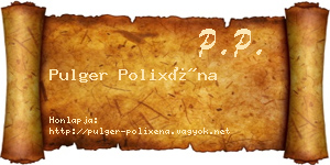 Pulger Polixéna névjegykártya